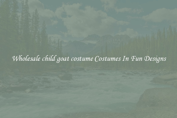 Wholesale child goat costume Costumes In Fun Designs