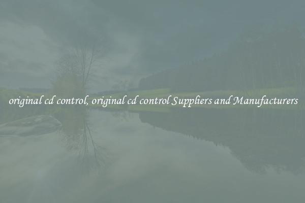 original cd control, original cd control Suppliers and Manufacturers